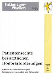 Brosch&uuml;re - Patientenrechte bei &auml;rztlichen Honorarforderungen