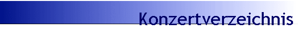 Konzertverzeichnis