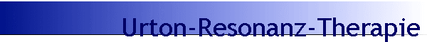 Urton-Resonanz-Therapie